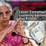 8th Pay Commission Salary Calculator: What Central Government Employees Can Expect